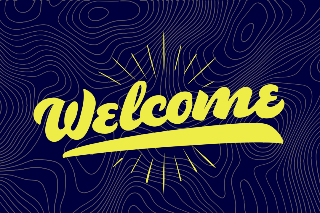 Bright green welcome with rays of light surrounding it and a bold underline on a dark blue background with the VTSU topography lines.
